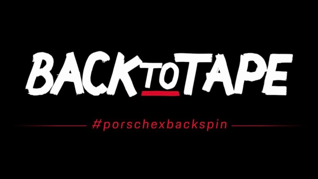 Back to Tape, 2018, Porsche AG